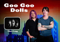 Goo Goo Dolls with The Fray